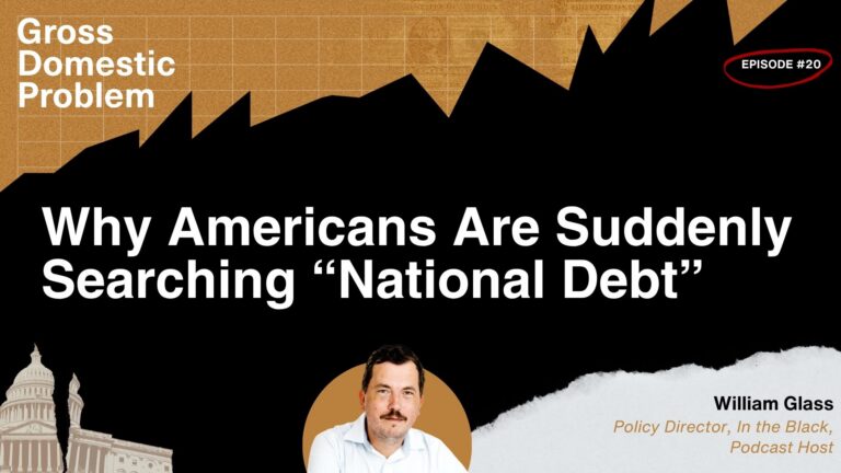 Why Americans Are Suddenly Searching “National Debt”